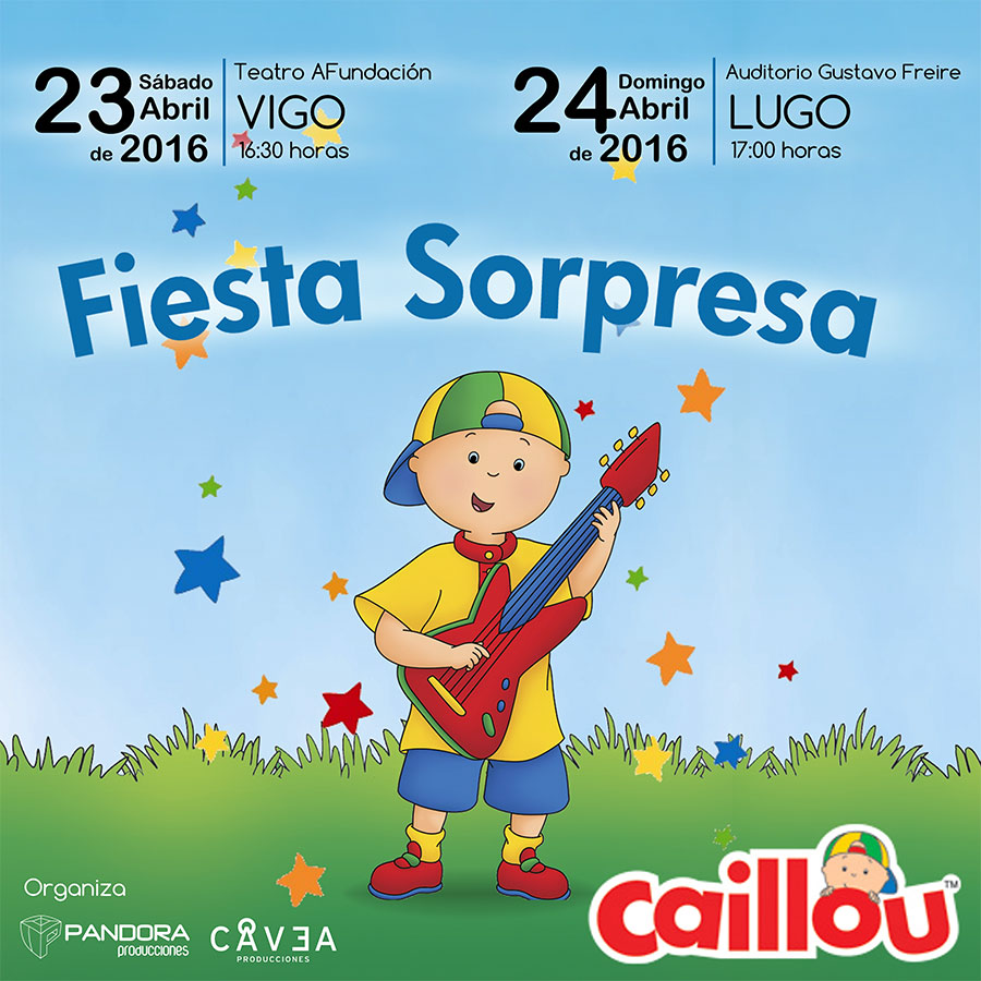 Te invitamos al musical de Caillou «¡Fiesta sorpresa!» en Vigo y Lugo