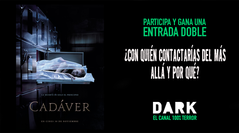 DARK te invita a ver Cadáver, una inquietante película de terror