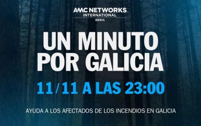 AMC Networks International Iberia lanza la campaña solidaria ‘Un minuto por Galicia’